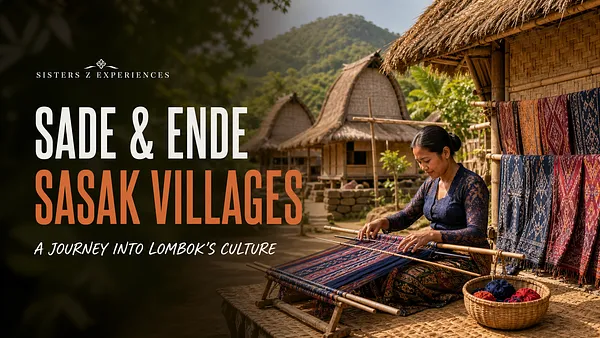 Die Sasak-Dörfer Sade & Ende – Eine Reise durch Lomboks Kultur