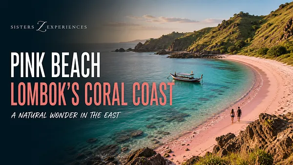 Pink Beach Lombok – A Coral-Coloured Coast
